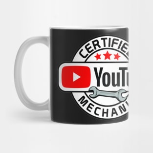 Certified Youtube Mechanic Mug